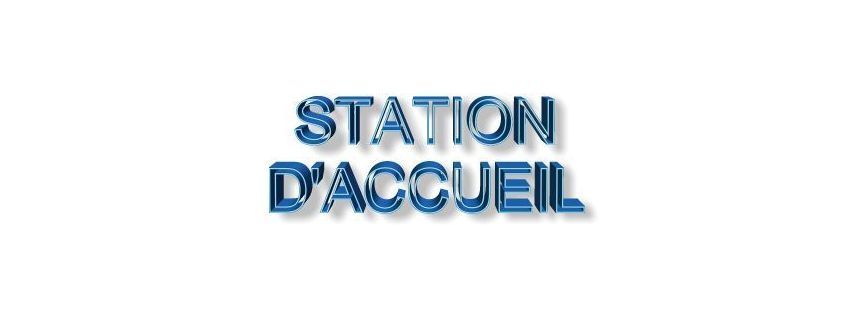 Station d'Accueil